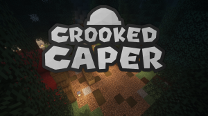 Crooked Caper